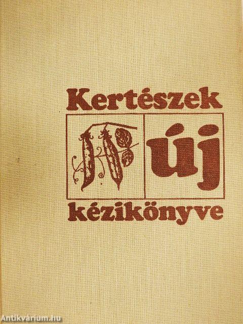 Kertészek új kézikönyve