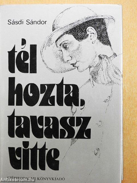 Tél hozta, tavasz vitte