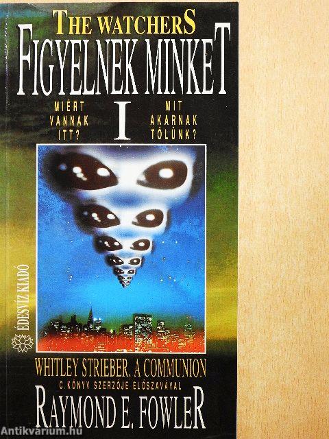 Figyelnek minket I.