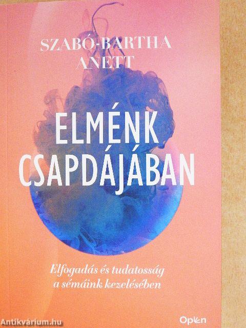 Elménk csapdájában
