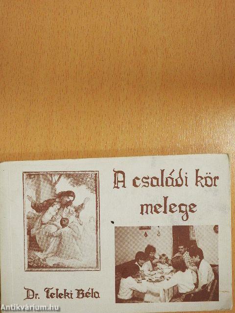 A családi kör melege