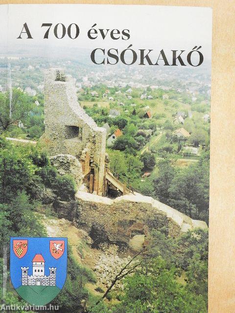 A 700 éves Csókakő