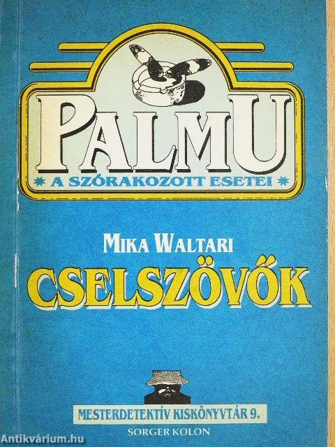 Cselszövők