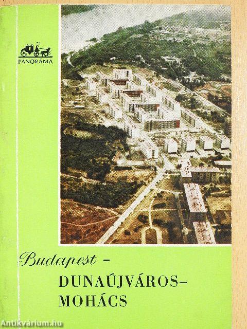 Budapest-Dunaújváros-Mohács