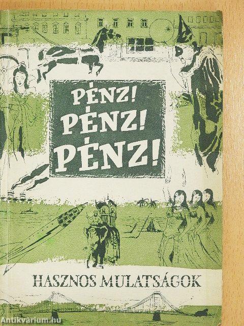 Pénz!