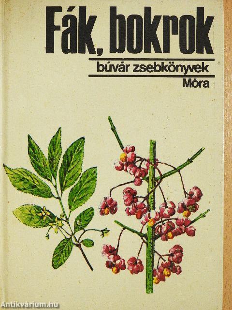 Fák, bokrok