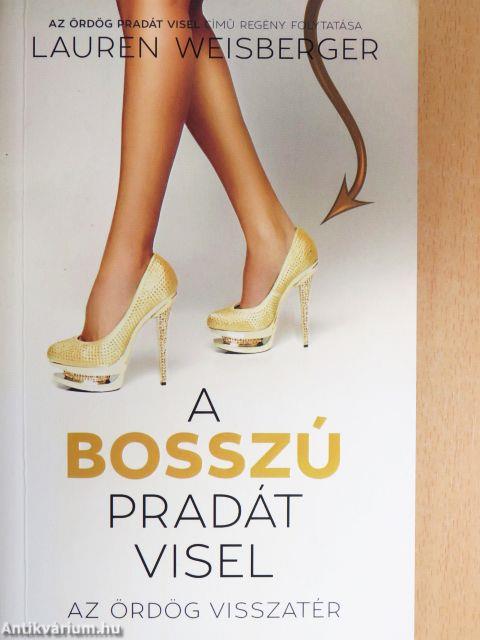 A bosszú Pradát visel