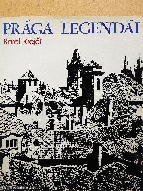 Prága legendái