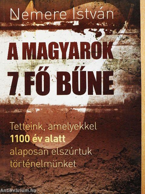 A magyarok 7 fő bűne