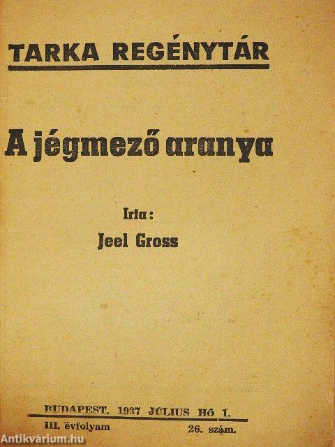 A jégmező aranya