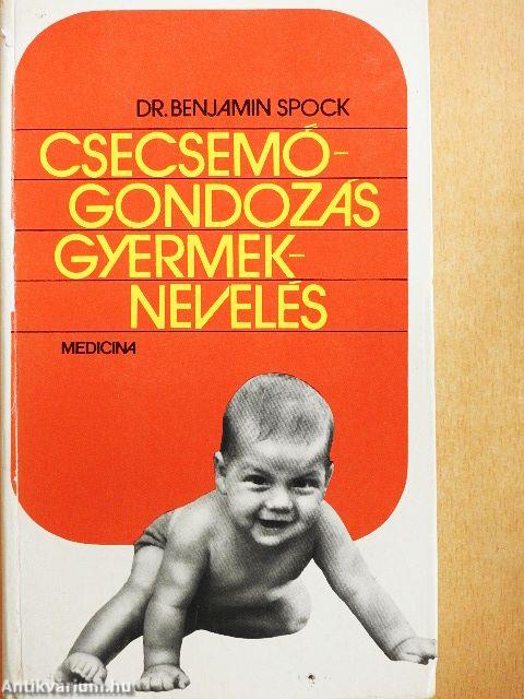 Csecsemőgondozás, gyermeknevelés