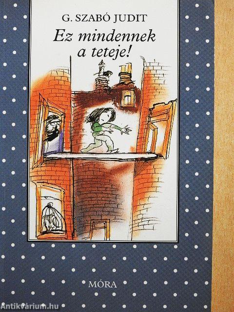 Ez mindennek a teteje!