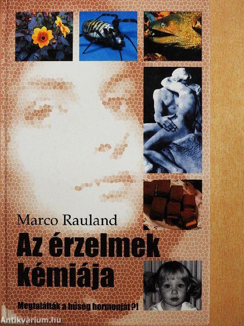 Az érzelmek kémiája
