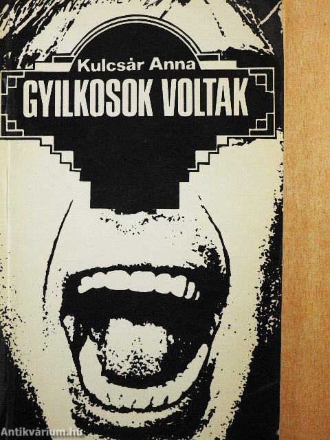 Gyilkosok voltak