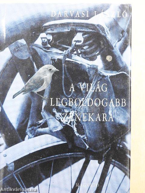 A világ legboldogabb zenekara