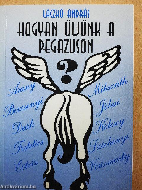 Hogyan üljünk a Pegazuson?