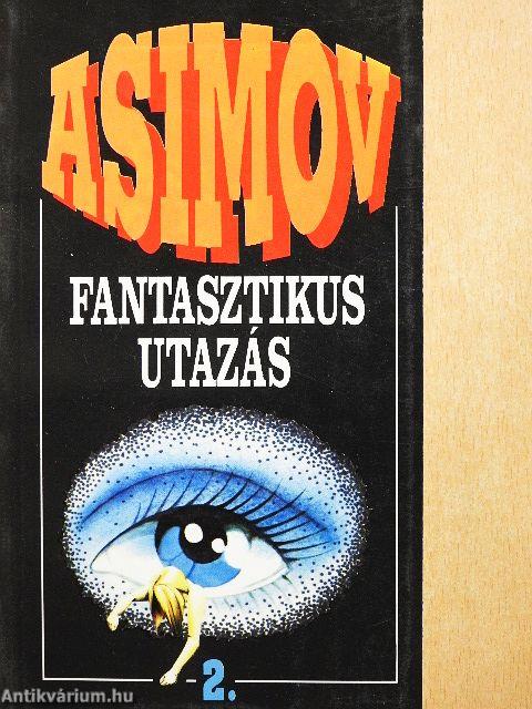 Fantasztikus utazás 2.