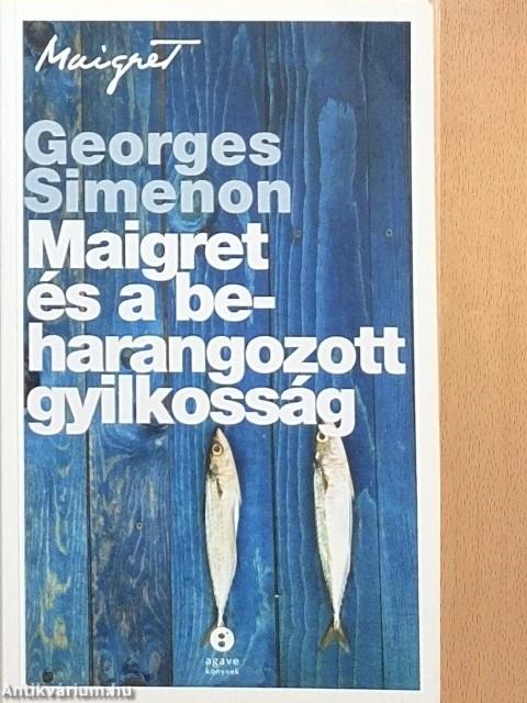 Maigret és a beharangozott gyilkosság