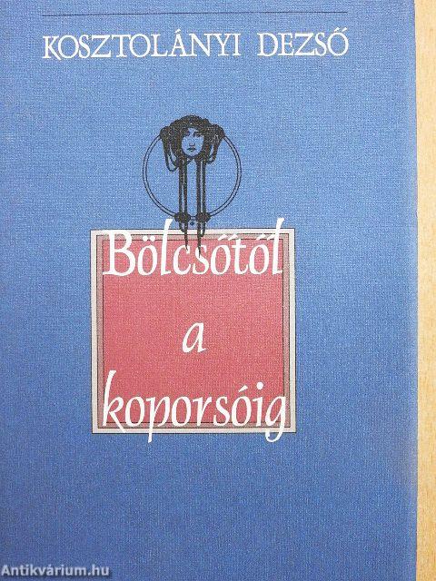 Bölcsőtől a koporsóig
