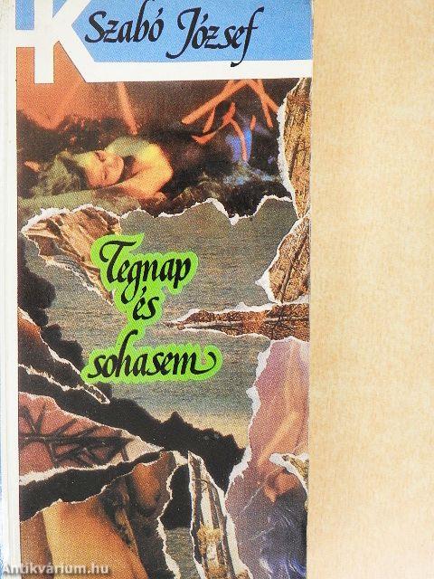 Tegnap és sohasem