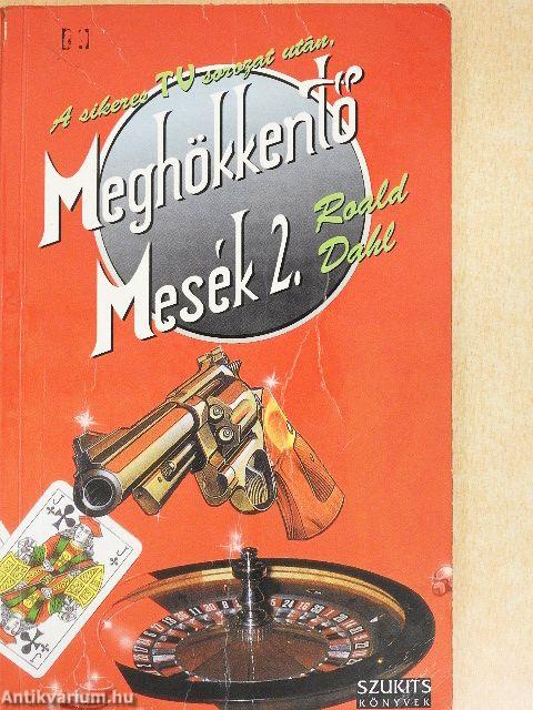 Meghökkentő mesék 2.
