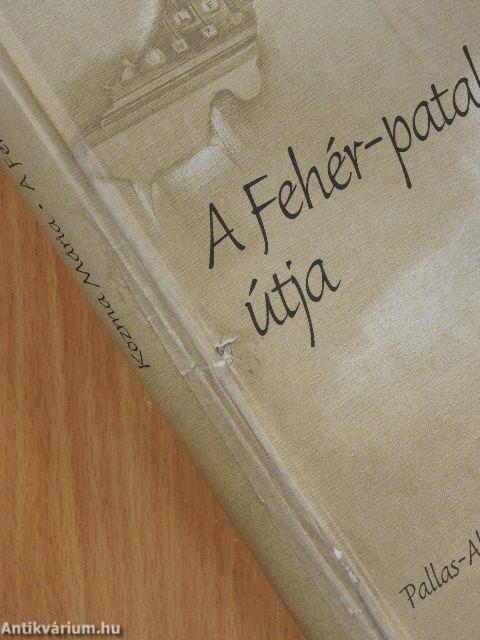 A Fehér-patak útja