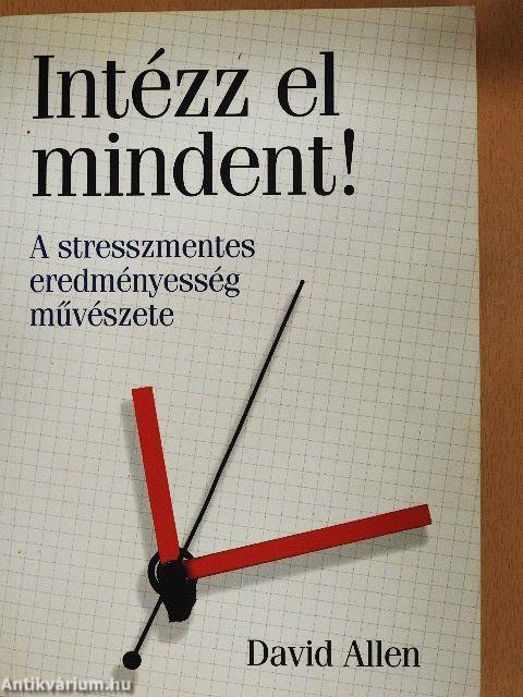 Intézz el mindent!
