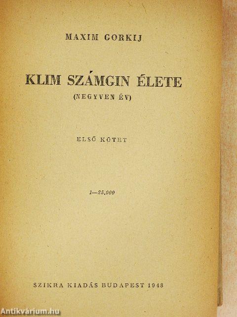 Klim Számgin élete I-IV.