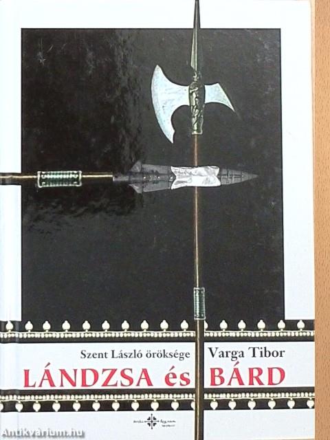 Lándzsa és bárd - CD-vel