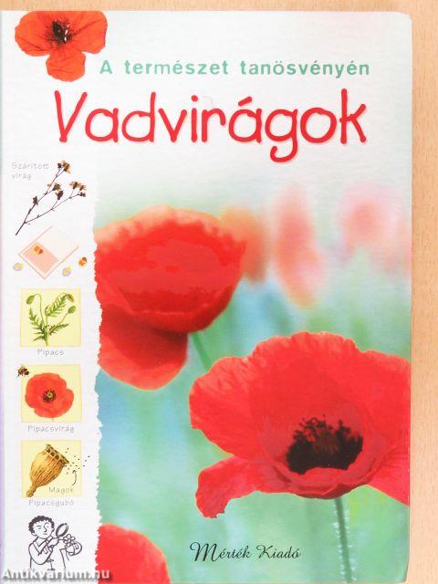 Vadvirágok