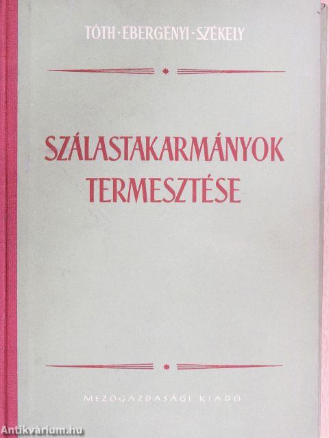 Szálastakarmányok termesztése