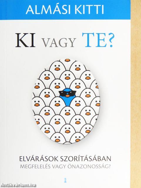 Ki vagy te?