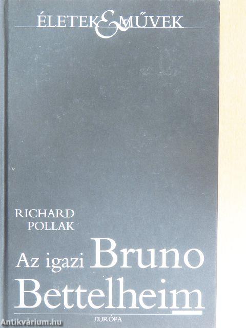 Az igazi Bruno Bettelheim
