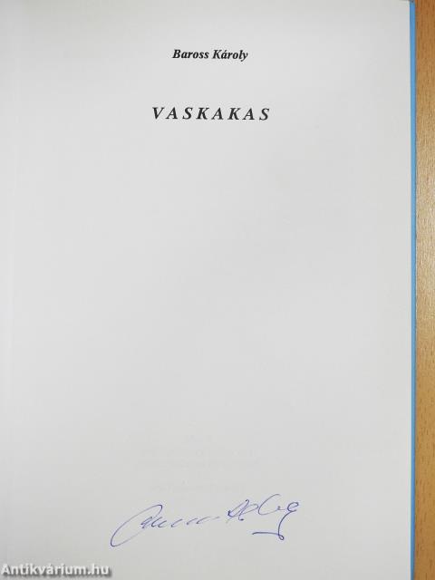 Vaskakas (aláírt példány)