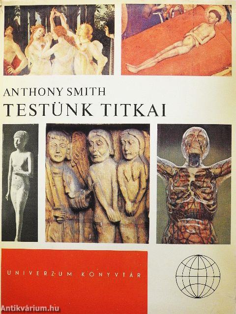 Testünk titkai