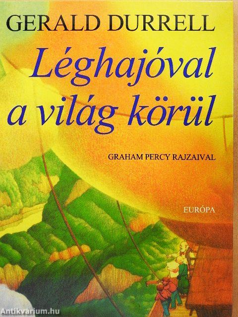 Léghajóval a világ körül
