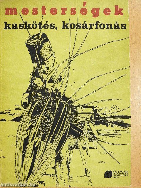 Kaskötés, kosárfonás