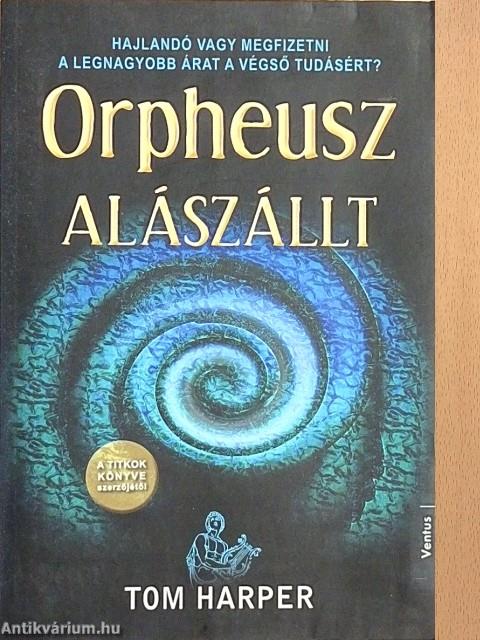 Orpheusz alászállt