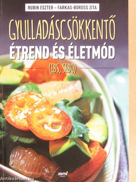 Gyulladáscsökkentő étrend és életmód