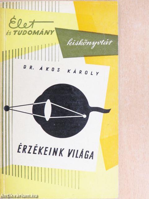 Érzékeink világa