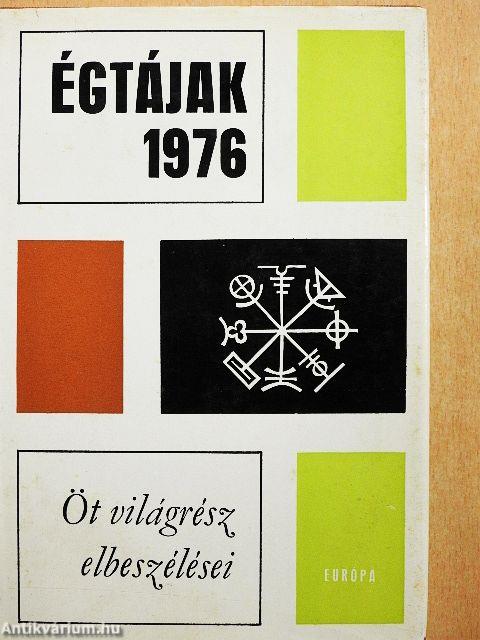 Égtájak 1976
