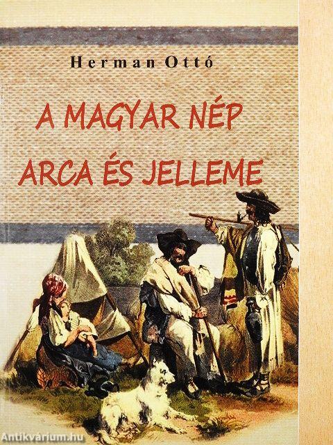 A magyar nép arca és jelleme