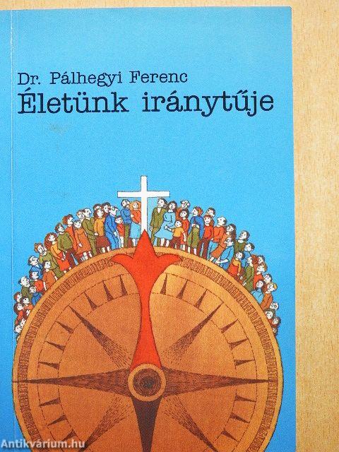 Életünk iránytűje