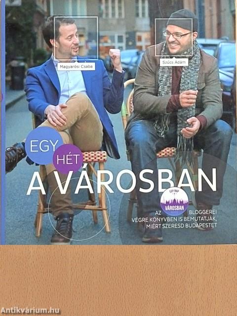 Egy hét a városban