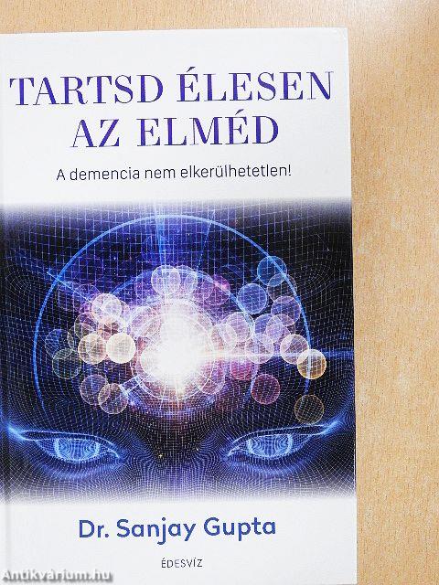 Tartsd élesen az elméd
