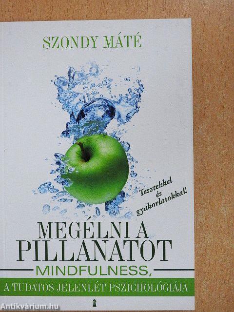 Megélni a pillanatot
