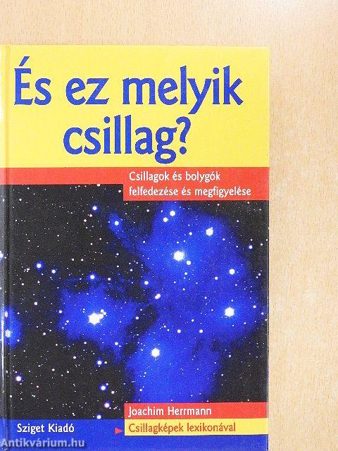 És ez melyik csillag?