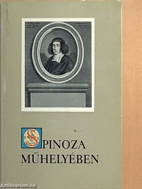Spinoza műhelyében