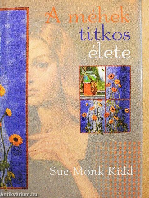 A méhek titkos élete