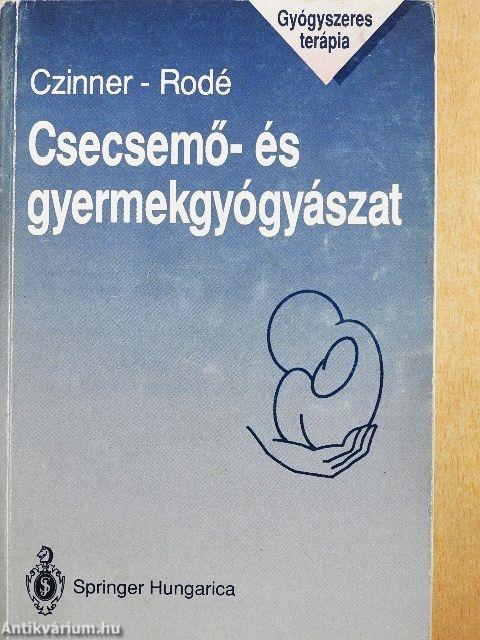 Csecsemő- és gyermekgyógyászat
